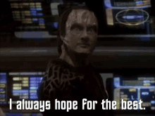 garak hope for the best expect the worst prepare for the worst murphys law