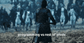 a man stands in front of a crowd of horses with the words programming vs rest of phide underneath him