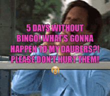 bingo daubers sad cry