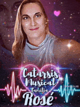 a poster for catarsis musical familia rose features a woman in a white top