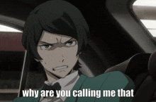Bsd Why Are You Calling Me That GIF - Bsd Why Are You Calling Me That Help GIFs
