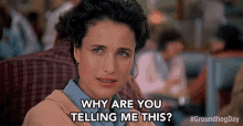 Why Are You Telling Me This Andie Macdowell GIF - Why Are You Telling Me This Andie Macdowell Rita GIFs