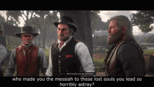 Who Made You The Messiah To These Lost Souls Rdr2 GIF - Who Made You The Messiah To These Lost Souls Rdr2 Red Dead Redemption GIFs