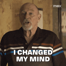 an older man says i changed my mind in a striped shirt