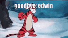 Goodbye Edwin GIF - Goodbye Edwin Tigger GIFs