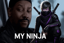 a man sitting next to a purple ninja with the words my ninja below him
