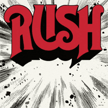 a poster with the word rush in red letters