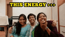 three women are posing for a picture with the caption " this energy " above them