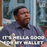 It'S Hella Good For My Wallet Curtis Payne GIF - It'S Hella Good For My Wallet Curtis Payne House Of Payne GIFs