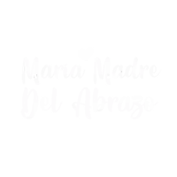 a white background with the words mama madre del abrazo written on it