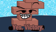 a cartoon brick with a face and the words yes victory below it