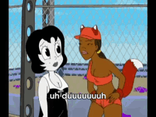 a cartoon of two women standing next to each other with the words uh duuuuuuuh written below them