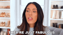 They'Re Just Fabulous Shea Whitney GIF - They'Re Just Fabulous Shea Whitney They'Re Absolutely Fantastic GIFs