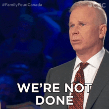 We'Re Not Done Gerry Dee GIF - We'Re Not Done Gerry Dee Family Feud Canada GIFs