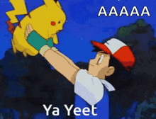 See Ya Ya Yeet GIF - See Ya Ya Yeet Ash Chucks Pikachu GIFs