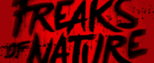 Freaks Of Nature Title Card GIF - Freaks Of Nature Title Card Movie GIFs