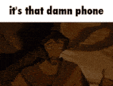 a cartoon of jesus with the words it 's that damn phone above him