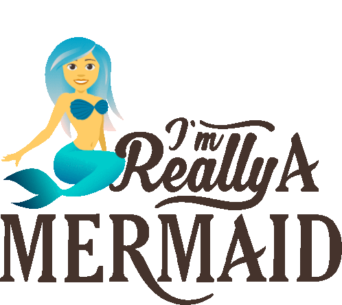 Im Really A Mermaid Mermaid Life Sticker - Im Really A Mermaid Mermaid Life Joypixels Stickers