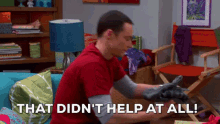 sheldon didnt help at all
