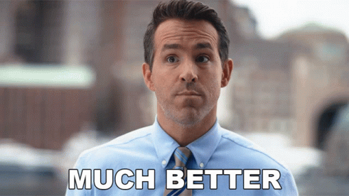 Much Better Guy GIF - Much Better Guy Ryan Reynolds - Discover & Share GIFs