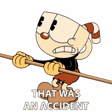 that was an accident cuphead the cuphead show it was a mistake that occurred by mistake