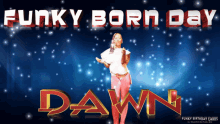 Dawn Silva Dawn Silva Bithday GIF - Dawn Silva Dawn Silva Bithday Dawn Funkday Card GIFs