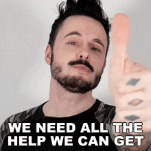 We Need All The Help We Can Get Liam Scott Edwards GIF - We Need All The Help We Can Get Liam Scott Edwards Ace Trainer Liam GIFs