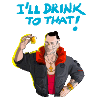 I'Ll Drink To That Jackie Welles Sticker - I'Ll Drink To That Jackie Welles Cyberpunk 2077 Phantom Liberty Stickers