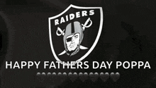the raiders logo is on a black background with the words happy father 's day poppa .