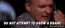 Do Not Attempt To Grow A Brain Speed GIF - Do Not Attempt To Grow A Brain Speed Howard Payne GIFs
