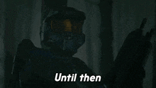Until Then It'S Just Us Master Chief GIF - Until Then It'S Just Us Master Chief Halo GIFs