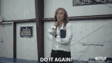Do It Again One More Time GIF - Do It Again One More Time Again GIFs