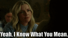 Chicago Fire Yeah I Know What You Mean GIF - Chicago Fire Yeah I Know What You Mean Sylvie Brett GIFs