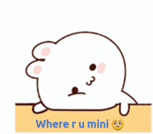 Where Are You Mini GIF - Where Are You Mini GIFs