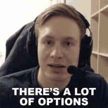 Theres A Lot Of Options Clg Broxah GIF - Theres A Lot Of Options Clg Broxah Counter Logic Gaming GIFs