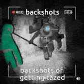 a video of a robot being tagged with the words backshots getting tagged