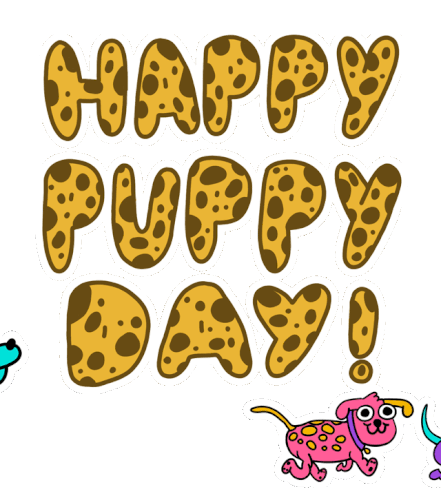 Happy Puppy Day Its Puppy Day Sticker - Happy Puppy Day Its Puppy Day Getting A Puppy Stickers