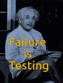 Failure Is Testing Albert Einstein GIF - Failure Is Testing Albert Einstein Smart GIFs