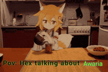 a cartoon of a fox sitting at a table with the words pov hex talking about awaria below her