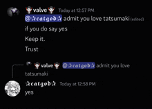 a screenshot of a chat between valve and tatsumaki