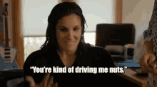 Losing It GIF - Youre Kind Of Driving Menuts Nuts Crazy GIFs