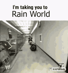 Im Taking You To Rain World You Are Going To Rain World GIF
