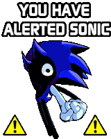 You Have Alerted Sonic Sonic Exe Sticker - You Have Alerted Sonic Sonic Exe Exe Stickers