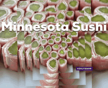 Minnesota Sushi Ham Rolls GIF