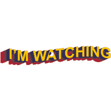 watching looking