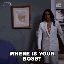 where is your boss victoria franklin the oval tell me where your boss is where did your boss go