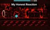 a screenshot of a video game with the words " my honest reaction " at the top