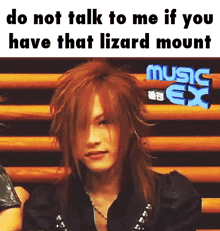 a picture of a lizard with the words do not talk to me if you have that lizard mount music ex