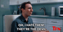 Oh I Hate Them Theyre The Devil Anthony Mennella GIF - Oh I Hate Them Theyre The Devil Anthony Mennella Culter35 GIFs