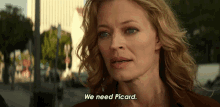 We Need Picard Seven Of Nine GIF - We Need Picard Seven Of Nine Jeri Ryan GIFs